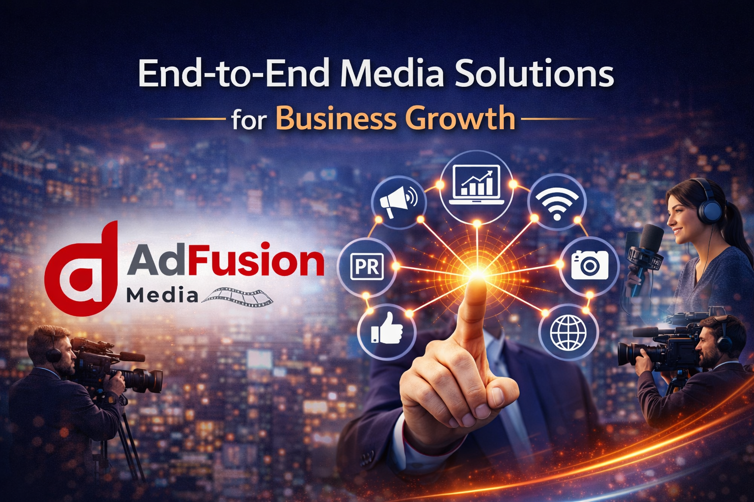 End-to-End Media Solutions for Modern Brand Growth: Why Businesses Need an Integrated Strategy
